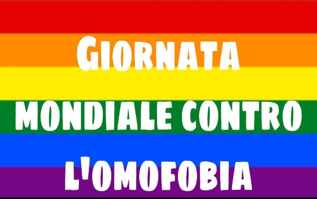 17 maggio – Giornata internazionale contro l’omofobia, la bifobia e la transfobia.    